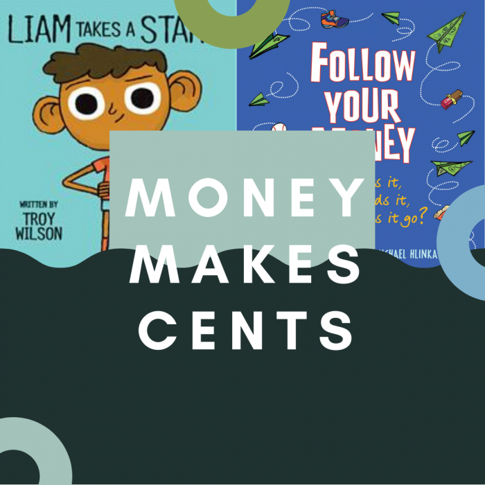 Money Makes Cents (Financial Literary for Kids)