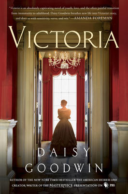 Victoria by Daisy Goodwin 9781250137593